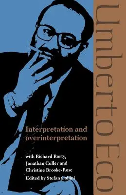 Interpretace a nadinterpretace - Interpretation and Overinterpretation
