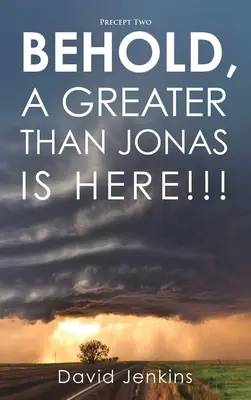 Předpis druhý; Hle, je tu větší než Jonas!!! - Precept two; Behold, A Greater Than Jonas Is Here!!!