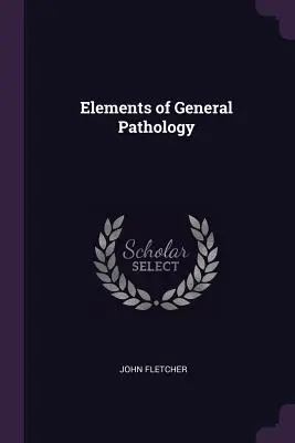 Elements of General Pathology