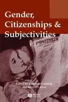 Gender, občanství a subjektivity - Gender, Citizenships and Subjectivities