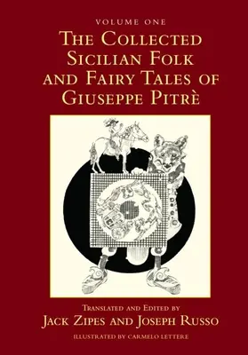Sebrané sicilské lidové a pohádkové příběhy Giuseppe Pitra - The Collected Sicilian Folk and Fairy Tales of Giuseppe Pitr