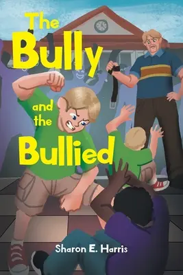 Šikanovaný a šikanující - The Bully and the Bullied