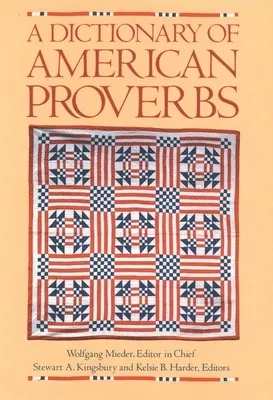 Slovník amerických přísloví - A Dictionary of American Proverbs