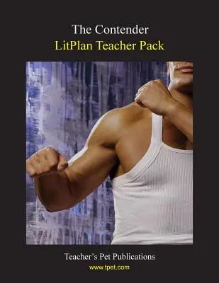 Balíček pro učitele Litplan: The Contender - Litplan Teacher Pack: The Contender