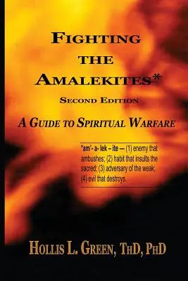 Boj proti Amálekům: A Guide to Spiritual Warfare / Průvodce duchovním bojem - Fighting the Amalekites: A Guide to Spiritual Warfare