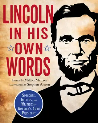 Lincoln vlastními slovy - Lincoln in His Own Words