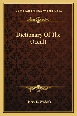 Slovník okultismu - Dictionary Of The Occult
