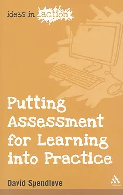 Zavedení hodnocení pro učení do praxe - Putting Assessment for Learning into Practice