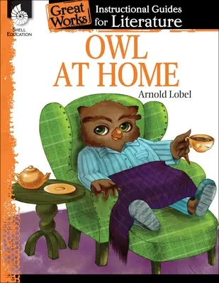 Sova doma: Příručka k literatuře - Owl at Home: An Instructional Guide for Literature