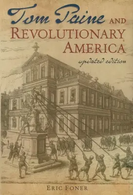 Tom Paine a revoluční Amerika - Tom Paine and Revolutionary America