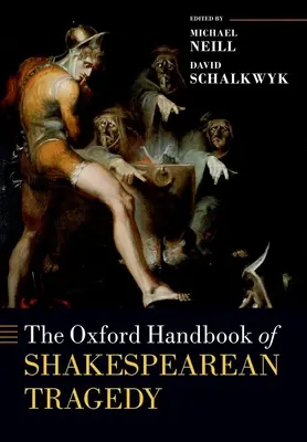 Oxfordská příručka Shakespearovy tragédie - The Oxford Handbook of Shakespearean Tragedy