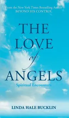 Láska k andělům (Duchovní setkání) - The Love of Angels (Spiritual Encounters)