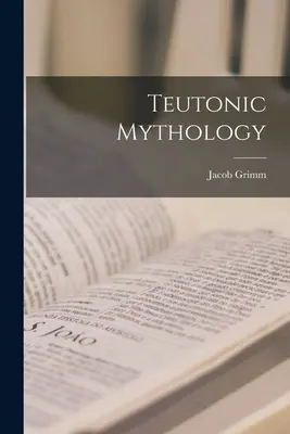 Teutonská mytologie - Teutonic Mythology