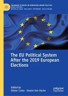 Politický systém EU po volbách do Evropského parlamentu v roce 2019 - The Eu Political System After the 2019 European Elections