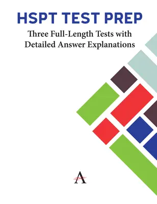 Příprava na testy HSPT: Tři testy plné délky s podrobným vysvětlením odpovědí - HSPT Test Prep: Three Full-Length Tests with Detailed Answer Explanations