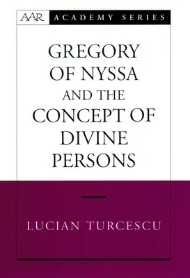 Řehoř z Nyssy a pojetí božských osob - Gregory of Nyssa and the Concept of Divine Persons