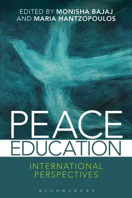 Výchova k míru: Mezinárodní perspektivy - Peace Education: International Perspectives