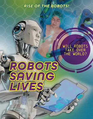 Roboti zachraňují životy - Robots Saving Lives
