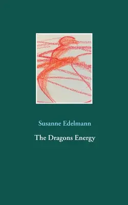 Energie draků - The Dragons Energy
