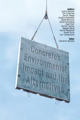 Vliv betonu na životní prostředí a jeho alternativy - Concrete's Environmental Impact and the Alternatives