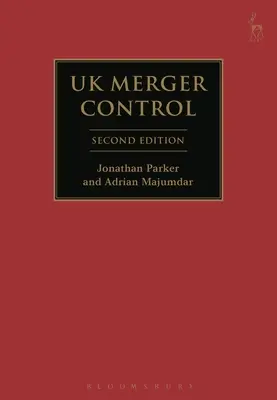 Kontrola fúzí ve Spojeném království - UK Merger Control