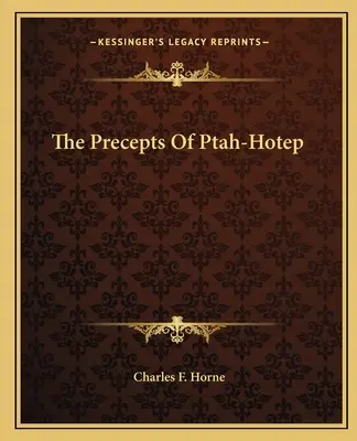 Přikázání Ptah-Hotepa - The Precepts Of Ptah-Hotep