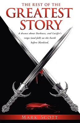 Zbytek největšího příběhu - The Rest of The Greatest Story