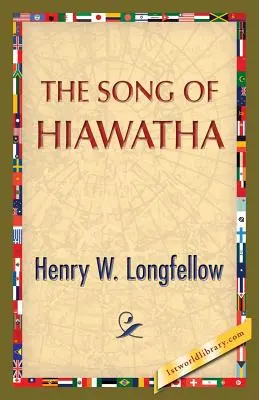 Píseň o Hiawathovi - The Song of Hiawatha
