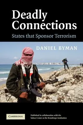 Smrtící spojení: Státy, které sponzorují terorismus - Deadly Connections: States That Sponsor Terrorism