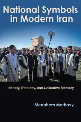 Národní symboly v moderním Íránu: Identita, etnická příslušnost a kolektivní paměť. - National Symbols in Modern Iran: Identity, Ethnicity, and Collective Memory
