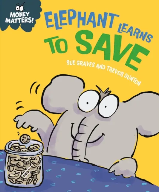 Na penězích záleží: Slon se učí šetřit - Money Matters: Elephant Learns to Save
