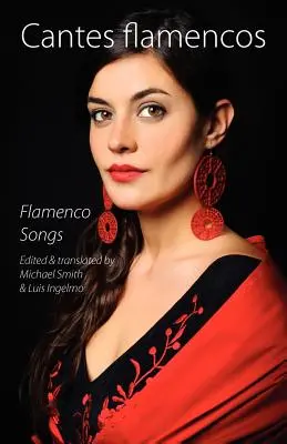 Cantes Flamencos (Flamenkové písně) - Cantes Flamencos (Flamenco Songs)
