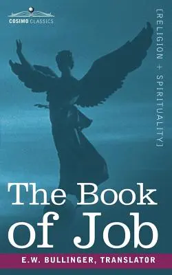 Kniha Jobova, včetně nejstarší lekce na světě - The Book of Job, Including the Oldest Lesson in the World