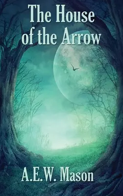 Dům u šípu - The House of the Arrow