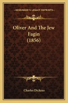 Oliver a žid Fagin (1856) - Oliver And The Jew Fagin (1856)