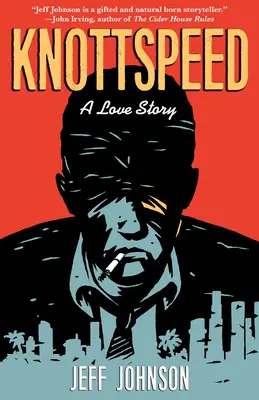 Knottspeed: Příběh lásky - Knottspeed: A Love Story