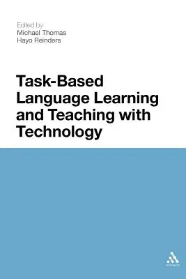 Úkolové učení a výuka jazyků s využitím technologií - Task-Based Language Learning and Teaching with Technology
