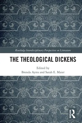 Teologický Dickens - The Theological Dickens