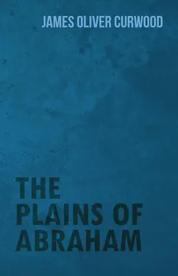Abrahamovy pláně - The Plains of Abraham