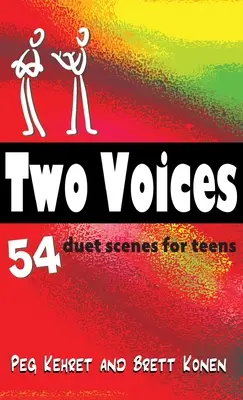 Dva hlasy: 54 duetových scén pro dospívající - Two Voices: 54 Duet Scenes for Teens