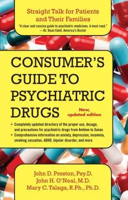 Průvodce spotřebitele psychiatrickými léky: Přímá řeč pro pacienty a jejich rodiny (aktualizováno) - Consumer's Guide to Psychiatric Drugs: Straight Talk for Patients and Their Families (Updated)