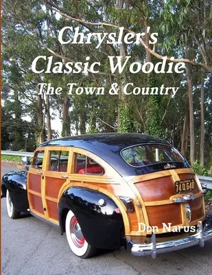 Chrysler Classic Woodie - Chrysler's Classic Woodie