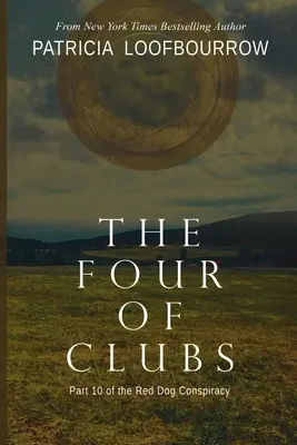 Čtyři kříže: 10. díl spiknutí Červeného psa - The Four of Clubs: Part 10 of the Red Dog Conspiracy