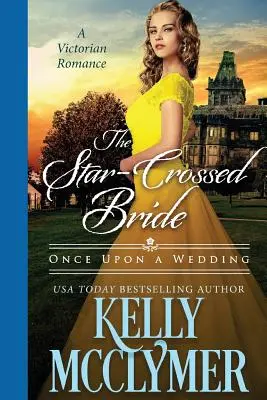 Nevěsta zkřížená s hvězdou - The Star-Crossed Bride