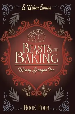 Zvířata a pečení: A Cozy Fantasy Novel - Beasts and Baking: A Cozy Fantasy Novel