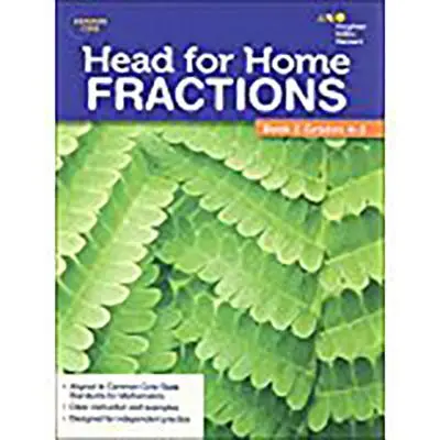 Hlava pro domácí matematické dovednosti: Zlomky, kniha 2 - Head For Home Math Skills: Fractions, Book 2