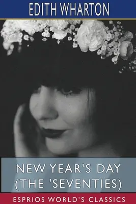 Nový rok (Sedmdesátá léta) (Esprios Classics) - New Year's Day (The 'Seventies) (Esprios Classics)