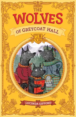 Vlci z Greycoat Hall - The Wolves of Greycoat Hall