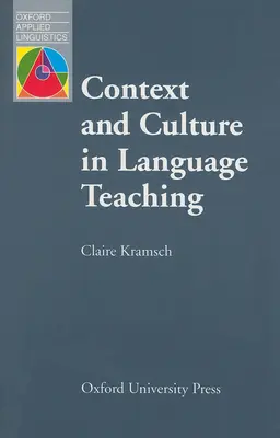 Kontext a kultura ve výuce jazyků - Context and Culture in Language Teaching