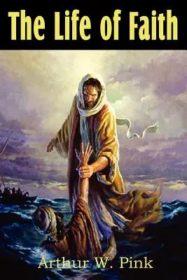 Život víry - The Life of Faith